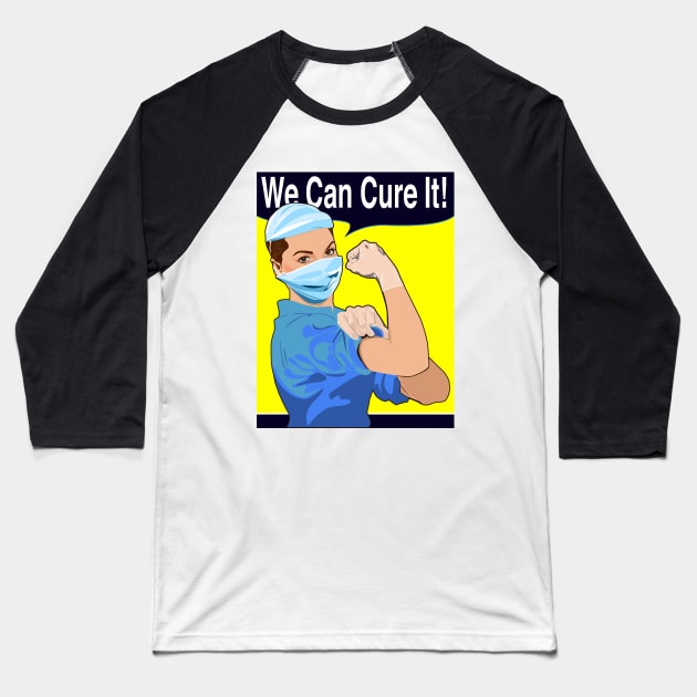 We can cure it Baseball T-Shirt by Juliusvelius